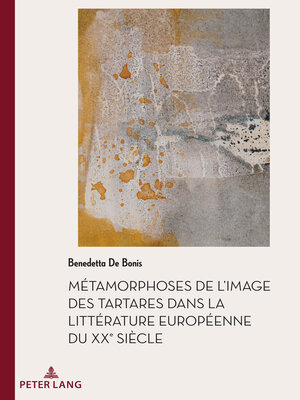 cover image of Métamorphoses de l'image des Tartares dans la littérature européenne du XXe siècle